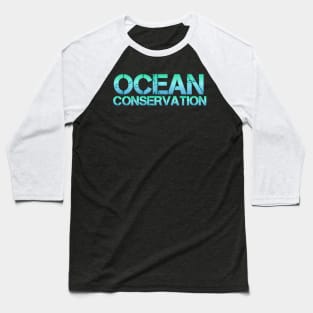 Save the Ocean t-shirt designs Baseball T-Shirt